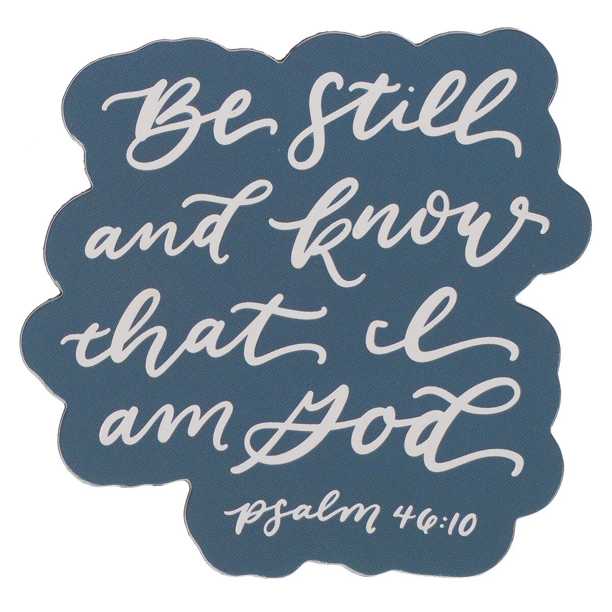 Magnet Teal Be Still Ps. 46:10